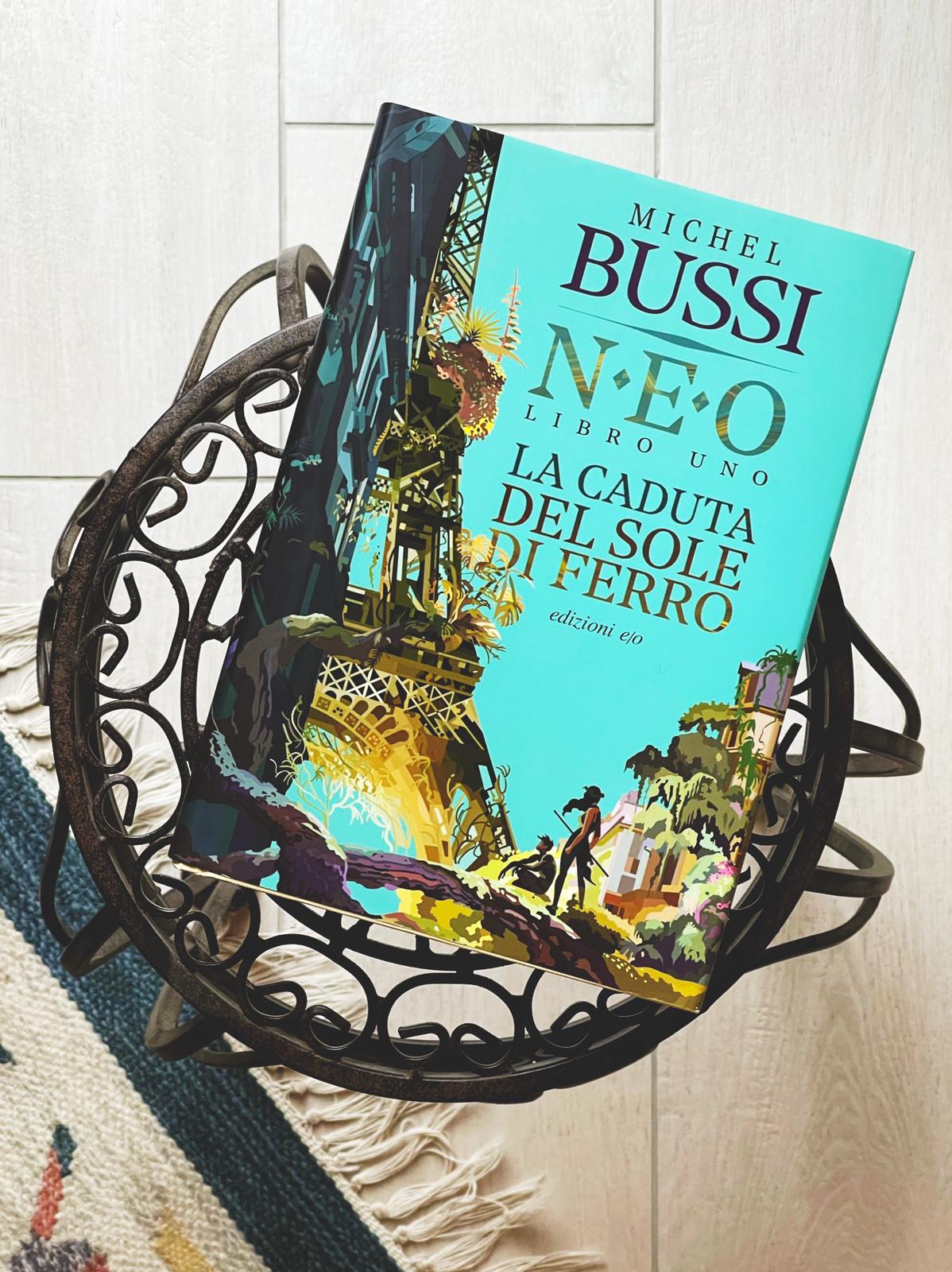 La caduta del sole di ferro (N.E.O. 1) Michel Bussi recensione