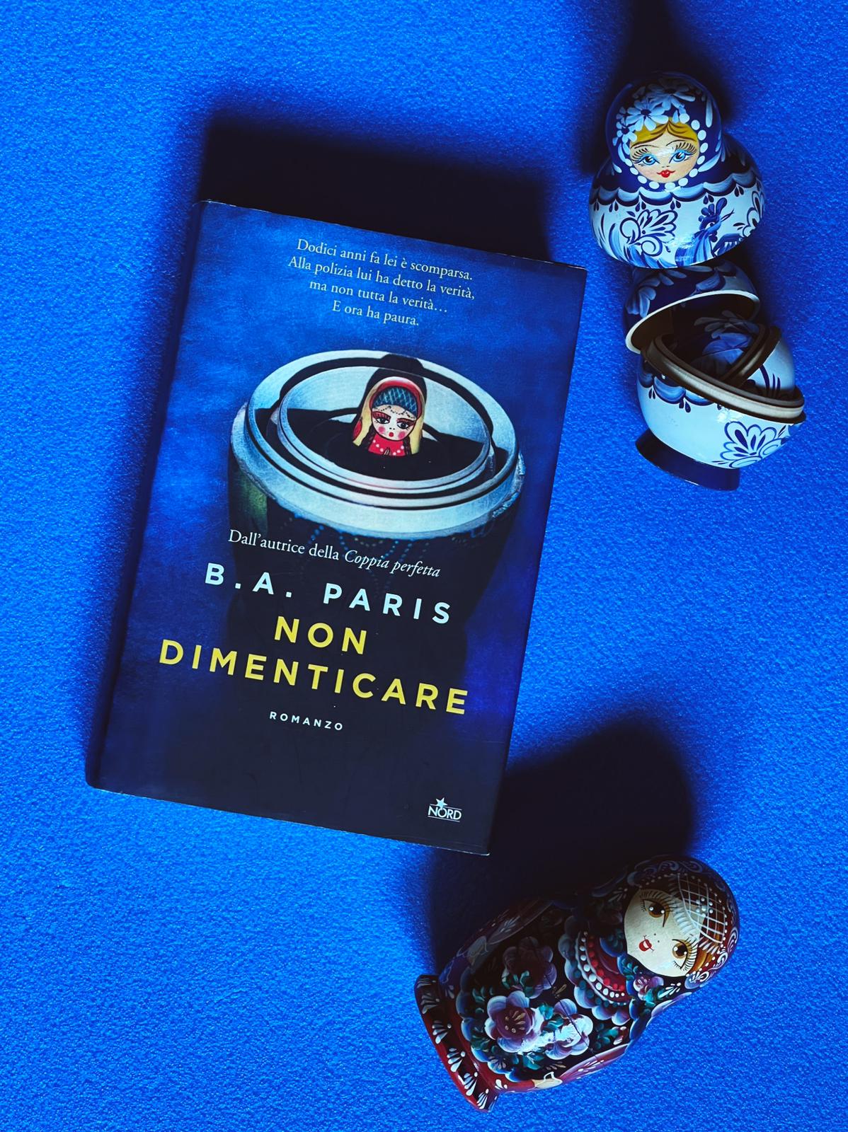 Non dimenticare B. A. Paris recensione