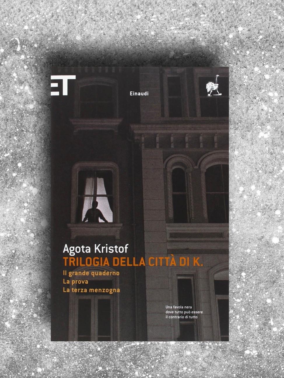 Recensione: Trilogia della città di K - Agota Kristof - I libri di Dede