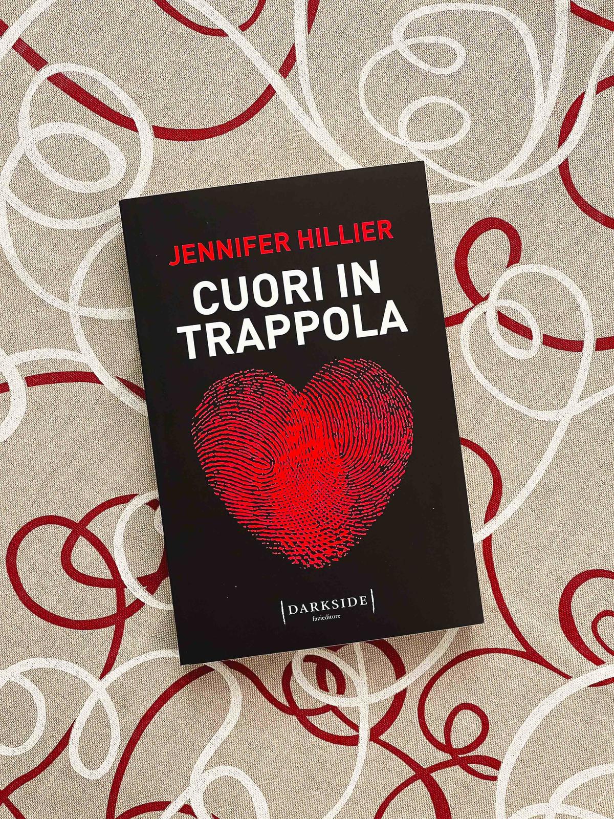 Cuori in trappola Jennifer Hillier recensione